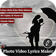 My Photo Lyrical Video Status Maker My Photo Lyrical Video Status Maker