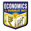 Economics by Dhananjay Mate Economics by Dhananjay Mate