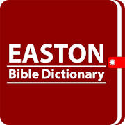 Easton Bible Dictionary -Offline Easton Dictionary