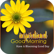 Inspirational Good Morning Wishes Inspirational Good Morning Wishes