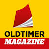 OLDTIMER MAGAZINE OLDTIMER MAGAZINE