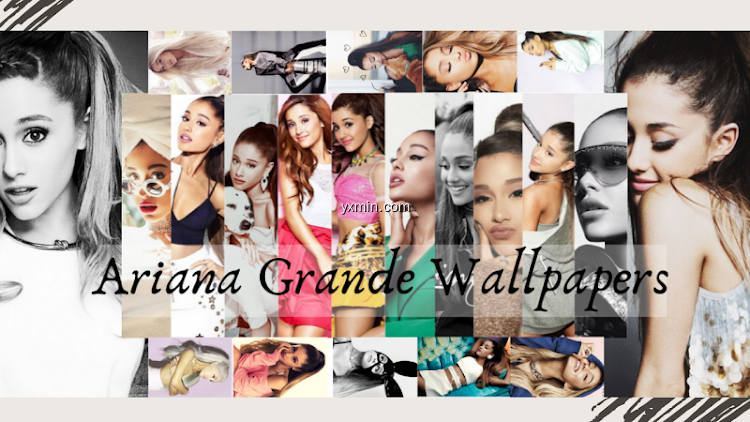 【图】Ariana Grande Wallpapers(截图1)