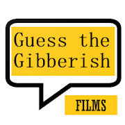 Guess the gibberish – Guess the movie Guess the gibberish – Guess the movie