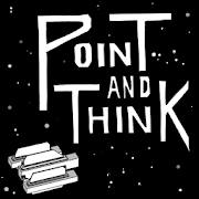 Point and Think Point and Think