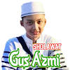 Sholawat Gus Azmi