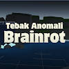 Tebak Anomali Brainrot Indo