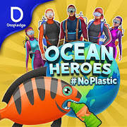 Ocean Heroes : Make Ocean Plastic Free Ocean Heroes : Make Ocean Plastic Free
