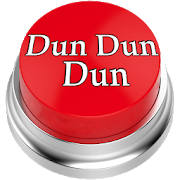 Dun Dun Dun Button