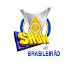 Show do Brasileirão Show do Brasileirão
