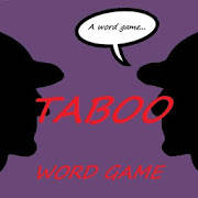 TABOU-JEU DE MOTS TABOU-JEU DE MOTS