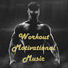 Workout : Gym Motivation Music