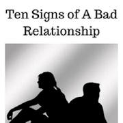 Signs of a bad relationship Signs of a bad relationship
