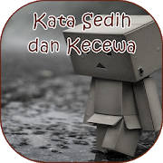 Ungkapan Kata-Kata Sedih dan Kecewa Ungkapan Kata-Kata Sedih dan Kecewa