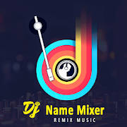 DJ Name Mixer With Music Player – Mix Name Song DJ Name Mixer With Music Player – Mix Name Song