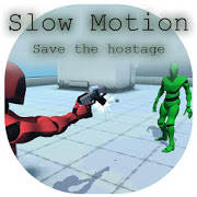Save the hostage in slow motion!（抢先体验）