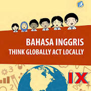 Bahasa Inggris Kelas 9 Kurikulum 2013 Bahasa Inggris Kelas 9 Kurikulum 2013