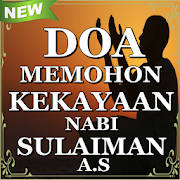 Doa Kekayaan Nabi Sulaiman A.S Doa Kekayaan Nabi Sulaiman A.S