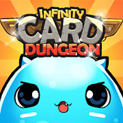 Infinity Card Dungeon Infinity Card Dungeon