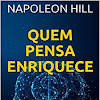 Quem Pensa Enriquece livro Quem Pensa Enriquece livro