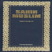 Sahîh Mouslim “l’Imâm Mouslim”