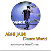 Abhi Jain Dance World