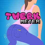 Twerk Meter Twerk Meter