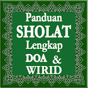 Panduan Sholat + Doa dan Wirid Panduan Sholat + Doa dan Wirid