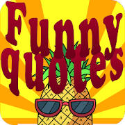 Funny quotes top the top