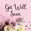 Get Well Soon: Messages, Wish Get Well Soon: Messages, Wish