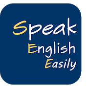 Speak English Easily Speak English Easily