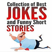 Funny Jokes and Stories Funny Jokes and Stories
