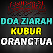 DOA ZIARAH KUBUR ORANGTUA