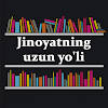 Jinoyatning uzun yo`li