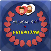 Musical Gift To Valentine Musical Gift To Valentine