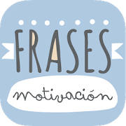 Frases de motivación Frases de motivación