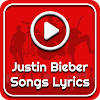All Justin Bieber Songs Lyrics