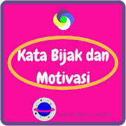 Kata Kata Bijak Motivasi, Lucu, dan Keren Kata Kata Bijak Motivasi, Lucu, dan Keren