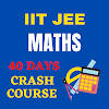 Maths – IIT JEE Crash Course Maths – IIT JEE Crash Course