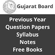 Gujarat Board Textbook, Notes, Previous year paper Gujarat Board Textbook, Notes, Previous year paper