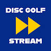 Disc Golf Stream