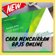Cara Mencairkan BPJS Online Terbaru 2020 Cara Mencairkan BPJS Online Terbaru 2020