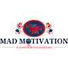Mad Motivation