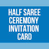 Half Saree Invitation Card