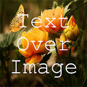 Text Over Image Write Text On Photos Create Quotes Text Over Image Write Text On Photos Create Quotes