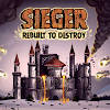 Sieger: Rebuilt to destroy Sieger: Rebuilt to destroy