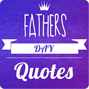 Fathers Day Quotes Fathers Day Quotes