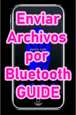 【图】Enviar Archivos por Bluetooth Guide(截图1)