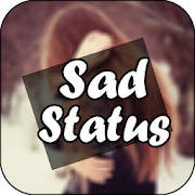 Sad Video Status– Full Screen