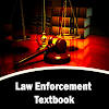 Law Enforcement Textbook