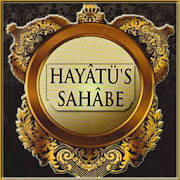 Sahabelerin (r.a.) Hayatları Sahabelerin (r.a.) Hayatları